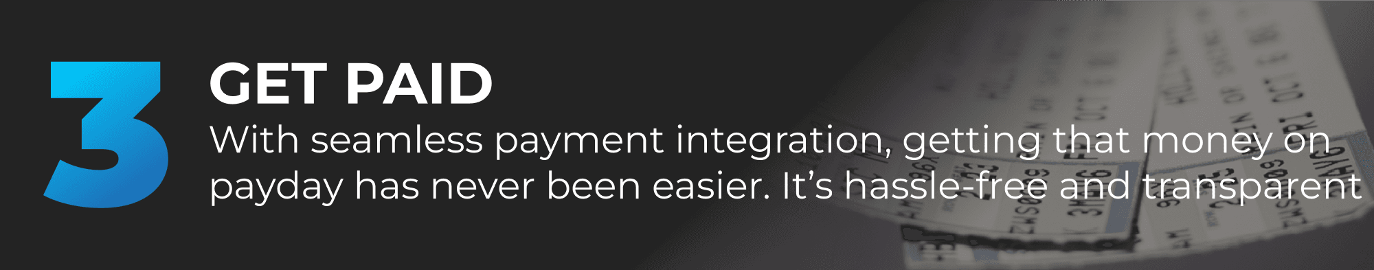 Get paid! With seamless payment integration, getting that money on payday has never been easier. It's hassle-free and transparent.